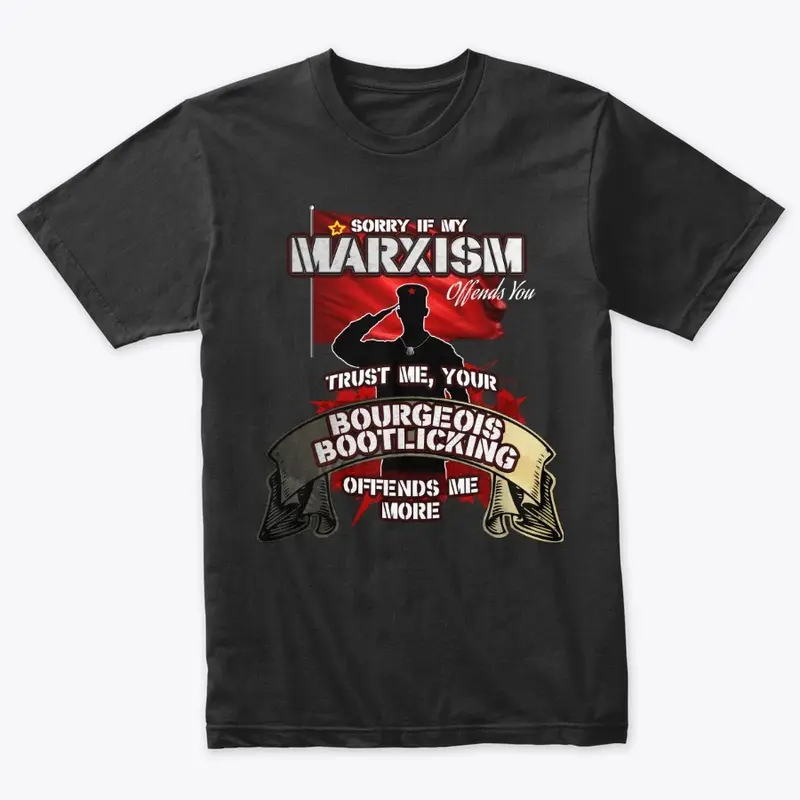 Sorry if my Marxism Offends You